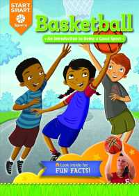 Basketball : An Introduction to Being a Good Sport (Start Smart: Sports)