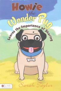 Howie the Wonder Pug Learns the Importance of Sharing : Includes Elive Audio Download