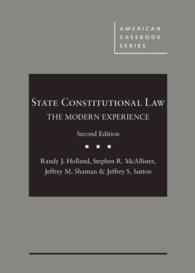 州憲法：近現代の経験（第２版）<br>State Constitutional Law : The Modern Experience (American Casebook Series) （2ND）