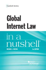 グローバル・インターネット法（第３版）<br>Global Internet Law in a Nutshell (Nutshell Series) （3RD）