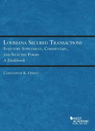 Louisiana Secured Transactions Statutory Supplement, Commentary, and Selected Forms - a Deskbook (Selected Statutes)