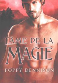 L'me De La Magie (Les Triades)