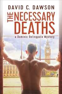 The Necessary Deaths (Delingpole Mysteries)