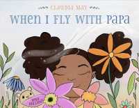When I Fly with Papa