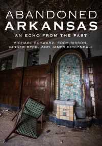 Abandoned Arkansas : An Echo from the Past