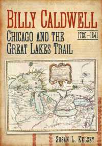 Billy Caldwell, 1780-1841 : Chicago and the Great Lakes Trail