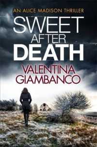 Sweet after Death (Alice Madison Thriller) （Reprint）