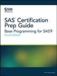 SAS Certification Prep Guide : Base Programming for Sas9 （4TH）