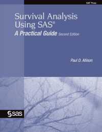 Survival Analysis Using SAS: A Practical Guide, Second Edition （2ND）