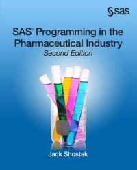 SAS Programming in the Pharmaceutical Industry, Second Edition （2ND）