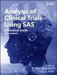 Analysis of Clinical Trials Using SAS: A Practical Guide, Second Edition （2ND）