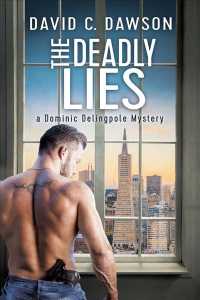 The Deadly Lies (Delingpole Mysteries)