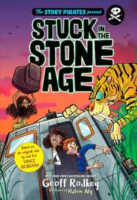Stuck in the Stone Age (Story Pirates) （Signed）