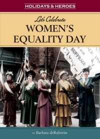 Let's Celebrate Women's Equality Day (Holidays & Heroes)