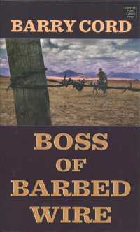 Boss of Barbed Wire （Large Print Library Binding）