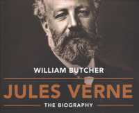 Jules Verne: The Biography