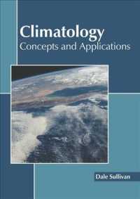 Climatology : Concepts and Applications