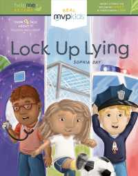 Lock Up Lying (Help Me Become: Real Mvp Kids)