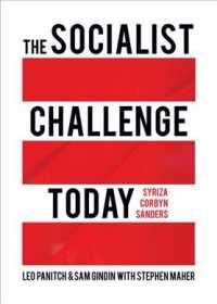 The Socialist Challenge Today : Syriza, Corbyn, Sanders （EXP REV UP）