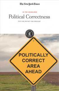 Political Correctness : Too Far or Not Far Enough? (In the Headlines)