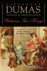 Between Two Kings : A Sequel to the Three Musketeers -- Hardback