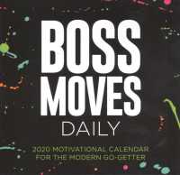 Boss Moves Daily 2020 Page-a-Day Calendar （DES PAG）