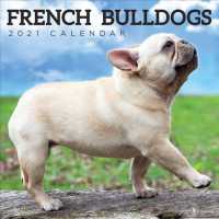 French Bulldogs 2021 Calendar （WAL）