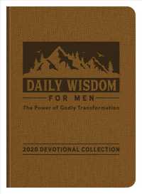 Daily Wisdom for Men 2020 Devotional Collection : The Power of Godly Transformation （LEA）