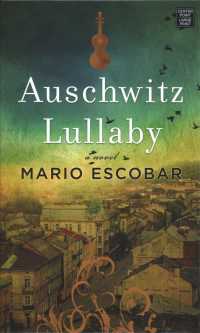 Auschwitz Lullaby (Center Point Large Print) （LRG）