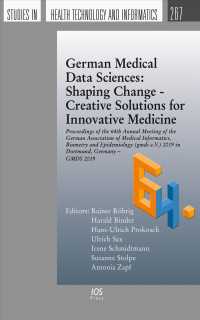 German Medical Data Sciences: Shaping Change - Creative Solutions for Innovative Medicine : Proceedings of the 64th Annual Meeting of the German Association of Medical Informatics， Biometry and Epidemiology (gmds e.V.) 2019 in Dortmund， Germany - GMD