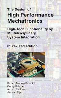 The Design of High Performance Mechatronics - 3rd Revised Edition : High-Tech Functionality by Multidisciplinary System Integration