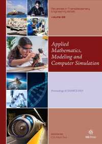 Applied Mathematics, Modeling and Computer Simulation 2021 (2-Volume Set) : Proceedings of Ammcs 2021 (Advances in Transdisciplinary Engineering)