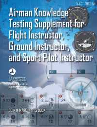 Airman Knowledge Testing Supplement for Flight Instructor, Ground Instructor, and Sport Pilot Instructor - Faa-ct-8080-5h （Supplement）