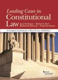 米国憲法主要判例ケースブック（2020年版）<br>Leading Cases in Constitutional Law, a Compact Casebook for a Short Course, 2020 (American Casebook Series) （2020TH）