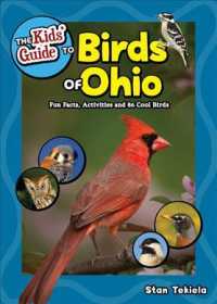 The Kids' Guide to Birds of Ohio : Fun Facts, Activities and 86 Cool Birds (Birding Children's Books)
