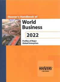 Hoover's Handbook of World Business 2022 (Hoover's Handbook of World Business)