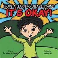 Its Okay! : I Have a Learning Disability, and