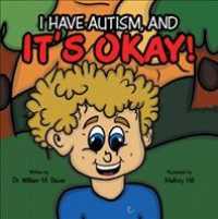 Its Okay! : I Have Autism, and
