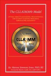 The Cllaimm Model : Optimal Results Maximizing True Potential for Student Learning Preschool through Pre-adolesent