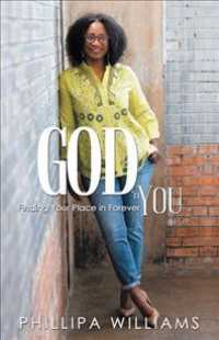 God 'N You : Finding Your Place in Forever