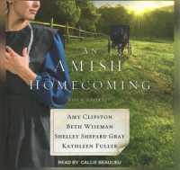 An Amish Homecoming : Four Stories