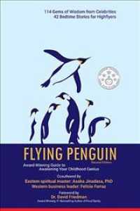 Flying Penguin Second Edition: Award-Winning Guide to Awakening Your Childhood Genius