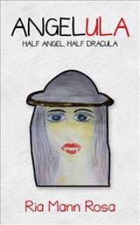 Angelula : Half Angel, Half Dracula