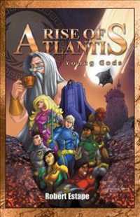 Rise of Atlantis : Young Gods -- Hardback