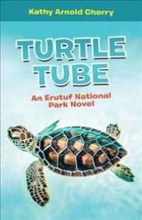 Turtle Tube : An Erutuf National Park Novel