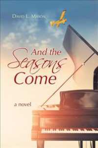 And the Seasons Come -- Paperback / softback
