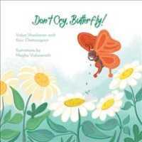Don't Cry, Butterfly! -- Hardback