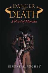 Dancer of Death : A Novel of Manolete