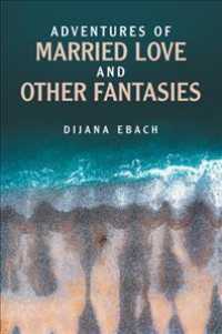 Adventures of Married Love and Other Fantasies