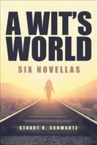 A Wit's World : Six Novellas
